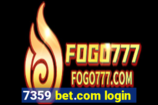 7359 bet.com login